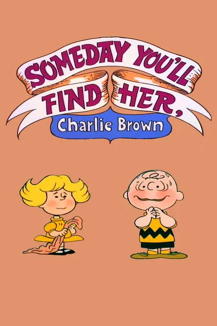 Portada de Someday You'll Find Her, Charlie Brown