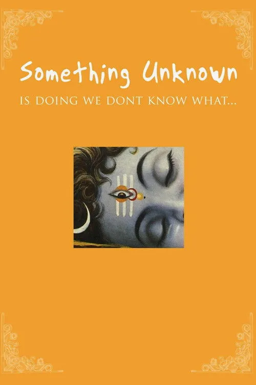 Póster de Something Unknown Is Doing We Don't Know What