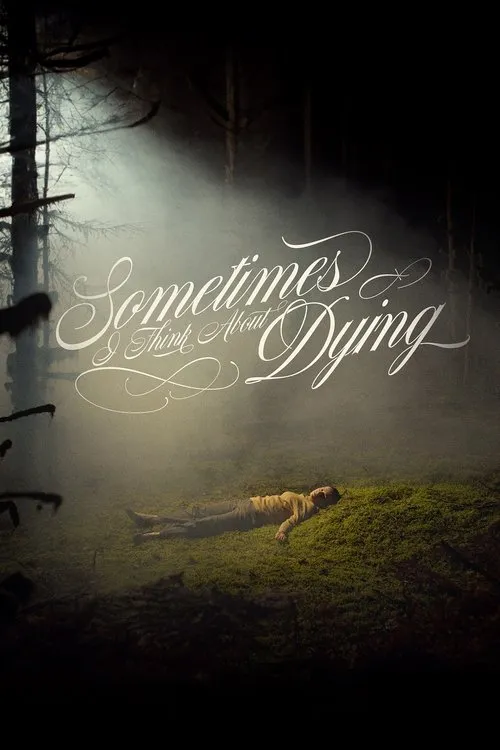 Póster de Sometimes I Think About Dying