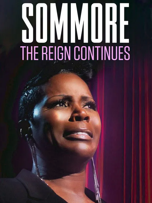 Sommore interpreta a Herself en Sommore: The Reign Continues