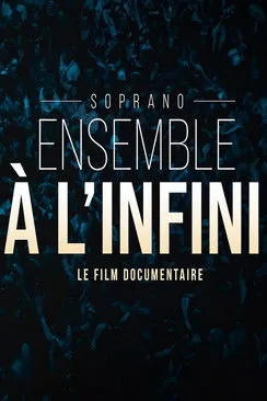 Póster de Soprano - Ensemble à l'infini