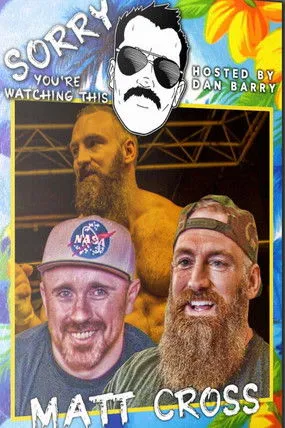 Póster de Sorry You're Watching This: Matt Cross