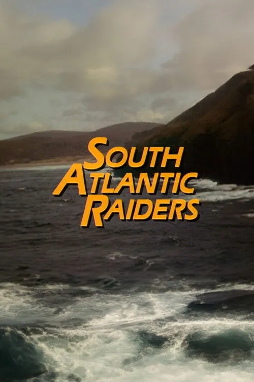 Póster de la película South Atlantic Raiders: Part 1