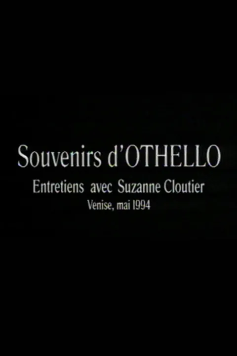 Suzanne Cloutier interpreta a Self en Souvenirs d'Othello