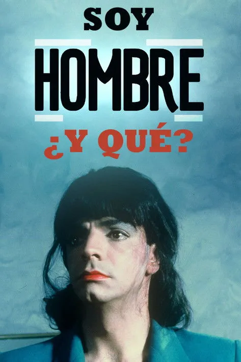 Eugenio Derbez interpreta a  en Soy Hombre ¿y Qué….?