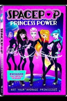 Póster de SpacePOP: Princess Power
