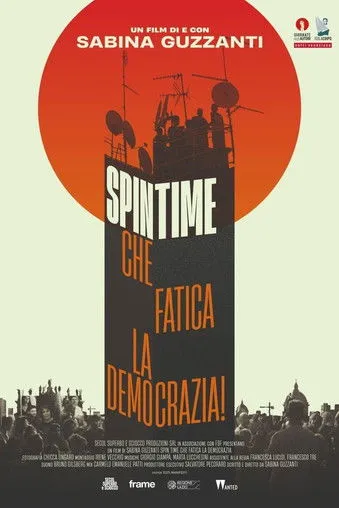 Póster de Spin Time, che fatica la democrazia!