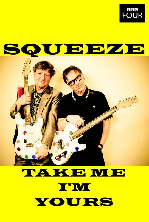 Póster de Squeeze: Take Me I'm Yours