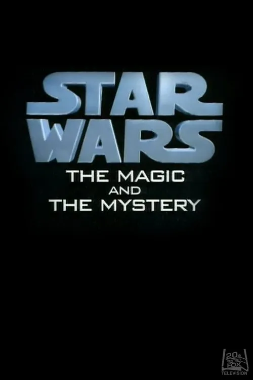 Póster de Star Wars: The Magic & the Mystery