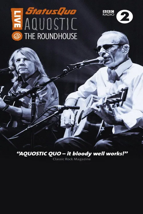 Póster de Status Quo - Aquostic - Live at the Roundhouse