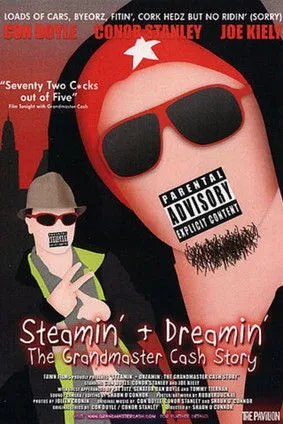 Póster de Steamin' + Dreamin': The Grandmaster Cash Story