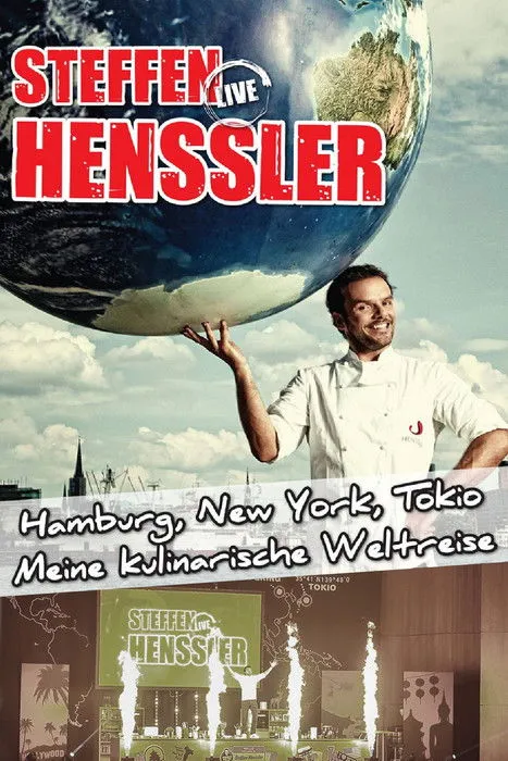 Steffen Henssler interpreta a Himself en Steffen Henssler live! Hamburg, New York, Tokio