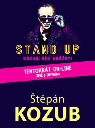 Štepán Kozub interpreta a  en Štěpán Kozub – Bez urážky! – Živě z obýváku