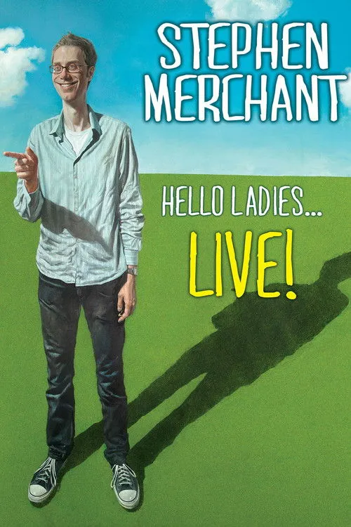 Stephen Merchant interpreta a Himself en Stephen Merchant: Hello Ladies... Live!