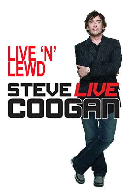 Steve Coogan interpreta a Various en Steve Coogan: Live 'n' Lewd