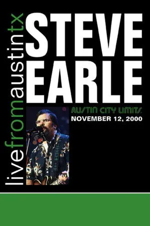Steve Earle interpreta a  en Steve Earle: Live From Austin, TX