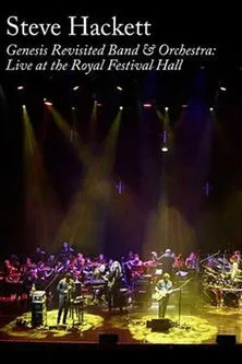 Póster de Steve Hackett : Genesis Revisited Band & Orchestra: Live at the Royal Festival Hall