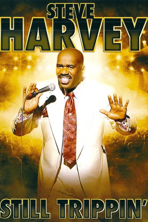 Steve Harvey interpreta a Himself en Steve Harvey: Still Trippin'