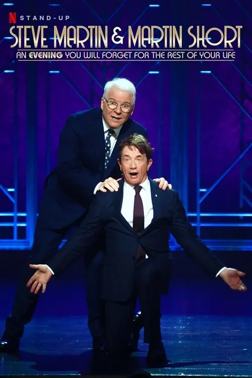 Póster de Steve Martin and Martin Short: An Evening You Will Forget for the Rest of Your Life