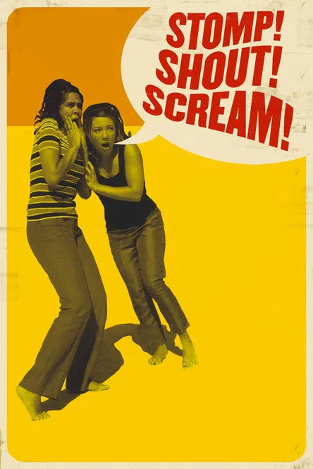 Póster de Stomp! Shout! Scream!