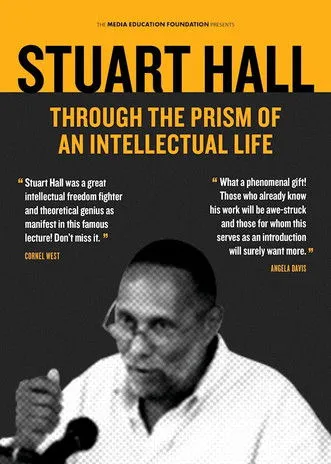 Póster de Stuart Hall: Through the Prism of an Intellectual Life