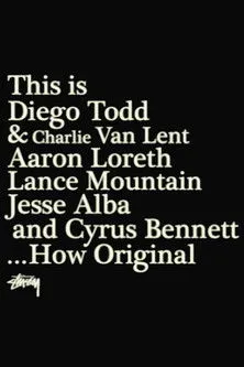 Diego Todd interpreta a Himself en Stüssy - How Original