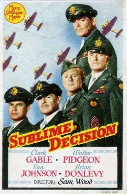 Clark Gable interpreta a Brigadier General K.C. 'Casey' Dennis en Sublime decisión