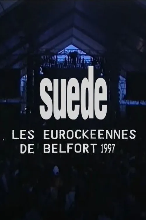 Póster de Suede - Live at Belfort Festival 1997