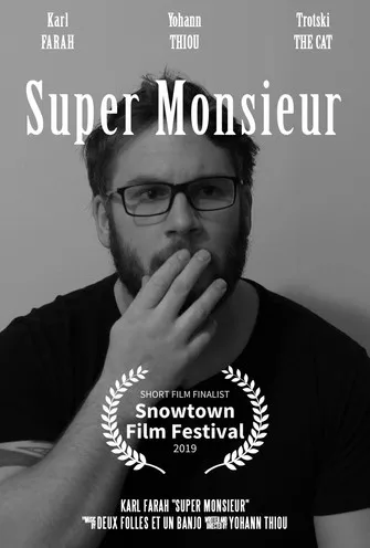 Karl Farah interpreta a Super Monsieur en Super Monsieur