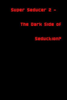 Amelia Bennett interpreta a Herself en Super Seducer 2 - ¿El Lado Oscuro de la Seducción?