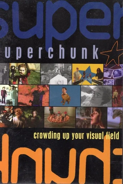 Póster de Superchunk: Crowding Up Your Visual Field