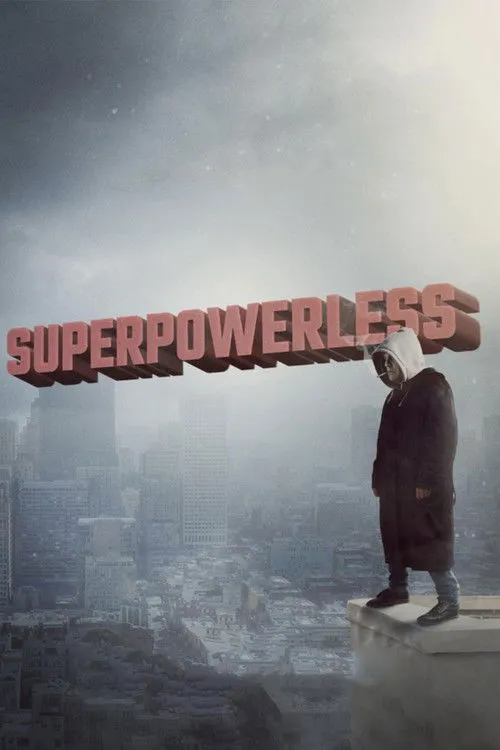 Póster de Superpowerless