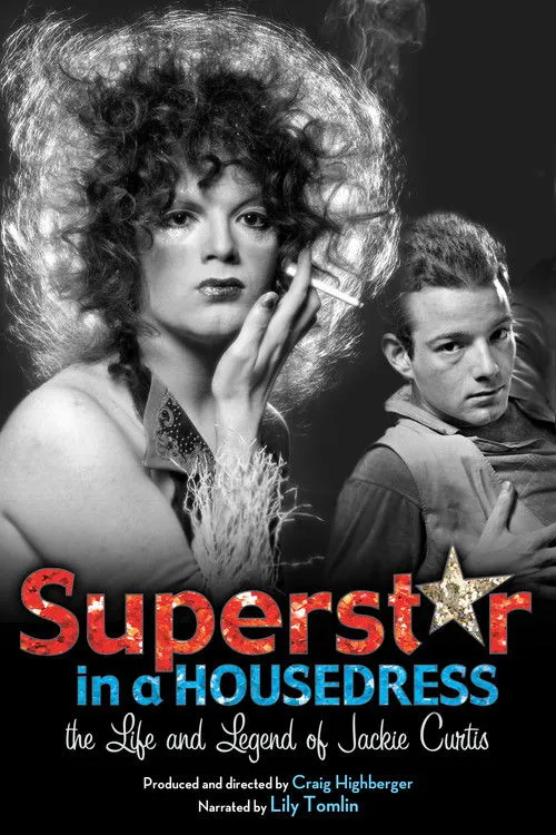 Póster de Superstar in a Housedress: The Life and Legend of Jackie Curtis