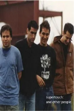 Andy Guida interpreta a  en Supertouch and Other People