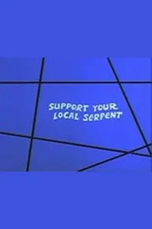 Póster de la película Support Your Local Serpent