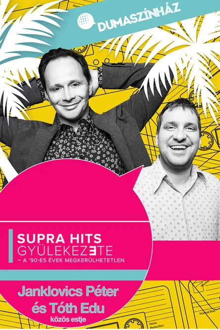 Janklovics Péter interpreta a  en Supra hits gyülekezete - Janklovics Péter és Tóth Edu közös estje