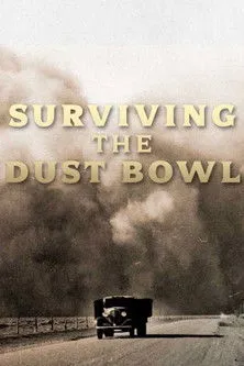 Póster de la película Surviving the Dust Bowl