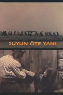 Ismet Üstekin interpreta a  en Suyun Öte Yanı