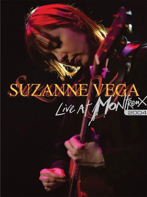 Suzanne Vega interpreta a en Suzanne Vega - Live at Montreux 2004