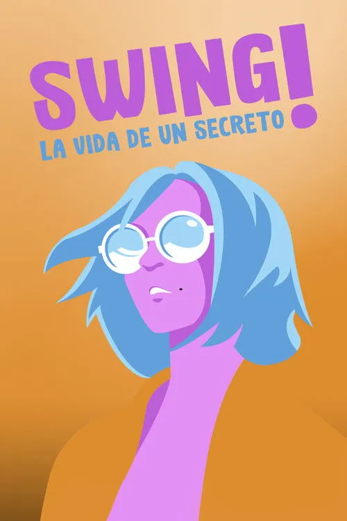 Póster de Swing, la vida de un secreto