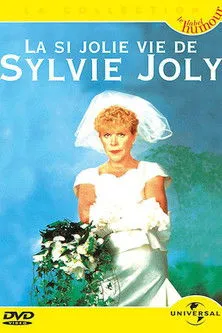 Sylvie Joly interpreta a en Sylvie Joly : La si jolie vie de Sylvie Joly