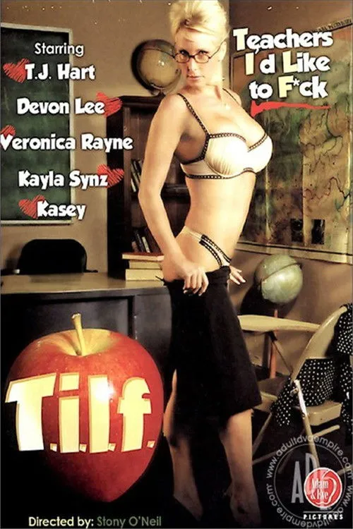 Póster de T.I.L.F. (Teachers I'd Like To Fuck)