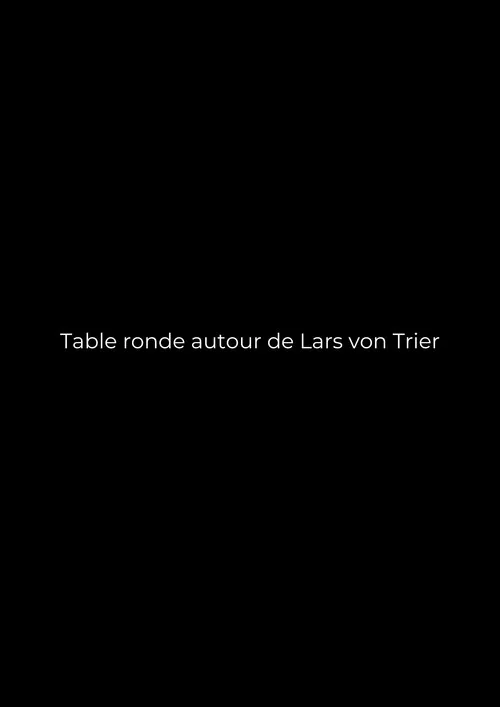 François Gédigier interpreta a François Gédigier en Table ronde autour de Lars von Trier