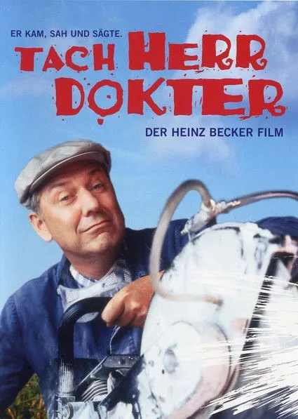 Póster de Tach, Herr Dokter! – Der Heinz-Becker-Film