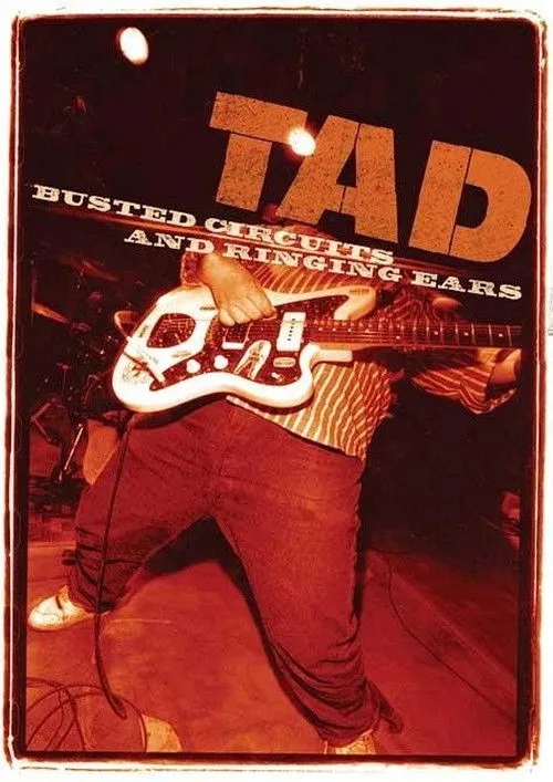 Póster de TAD: Busted Circuits and Ringing Ears