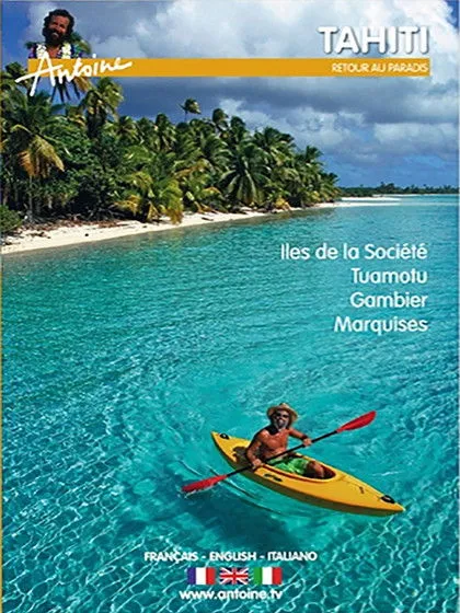Antoine interpreta a Self en Tahiti : Retour Au Paradis