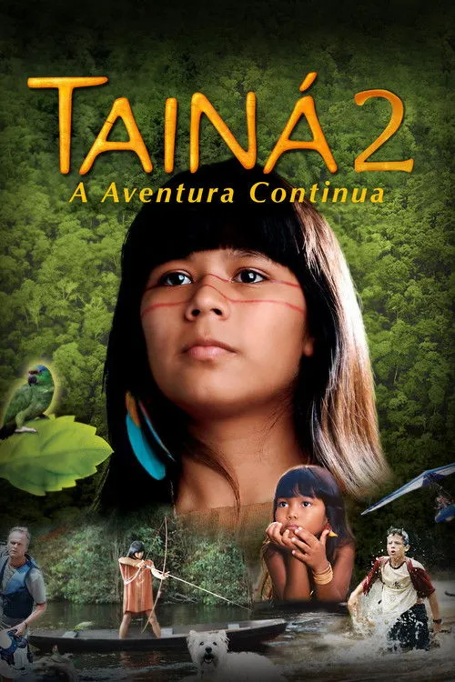 Póster de Tainá 2: A Aventura Continua