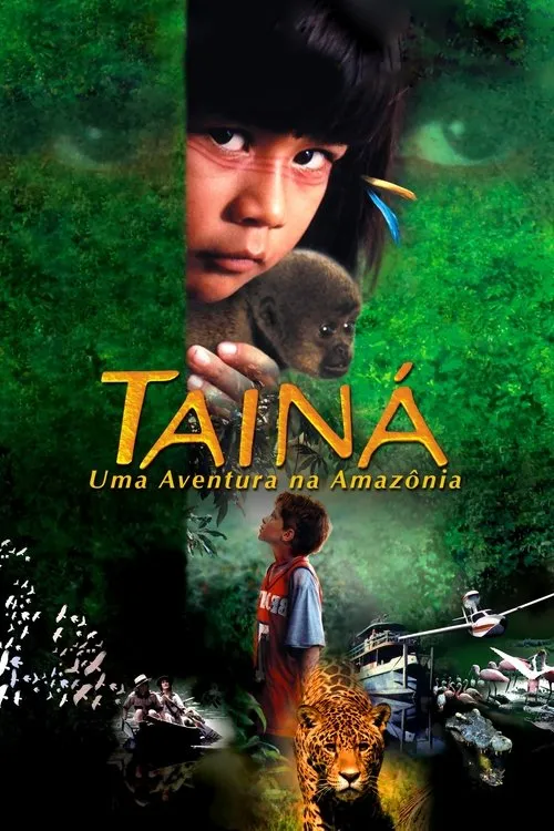 Póster de la película Tainá: Uma Aventura na Amazônia