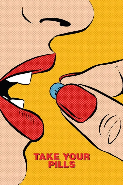 Póster de Take Your Pills