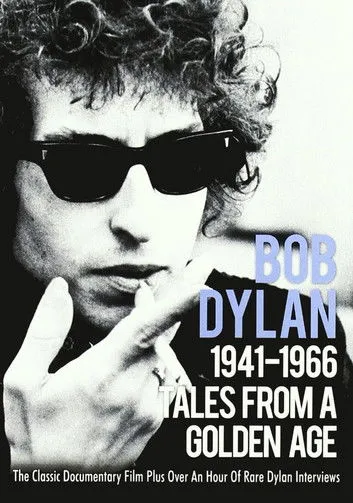 Póster de Tales From a Golden Age: Bob Dylan 1941-1966